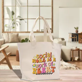 Social Work Is A Work of Heart Cotton Canvas Tote Bag Social Worker Gift Bag Counselor Bag Social Worker Appreciation Tote Bag