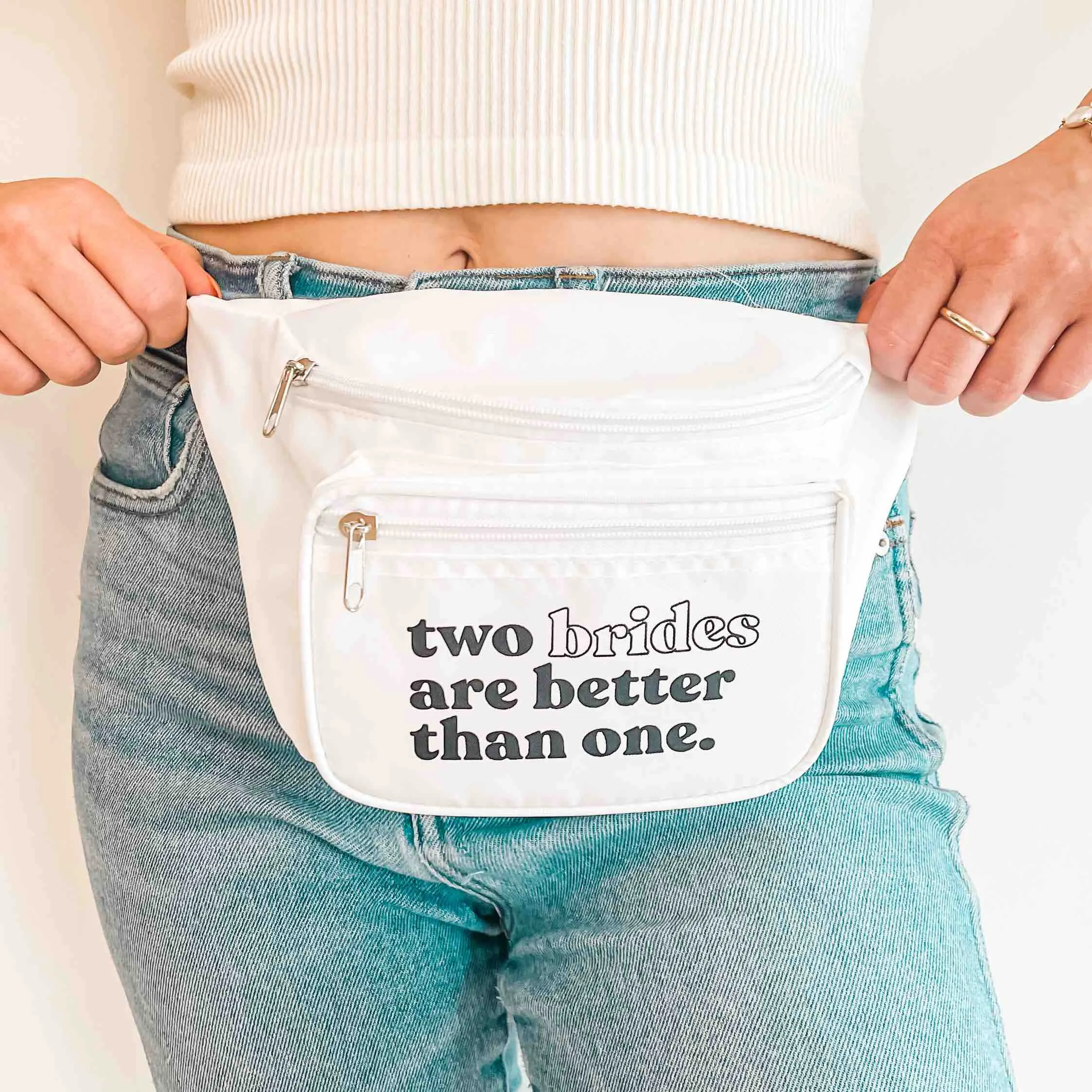 Two Brides Are Better Than One Fanny Packs